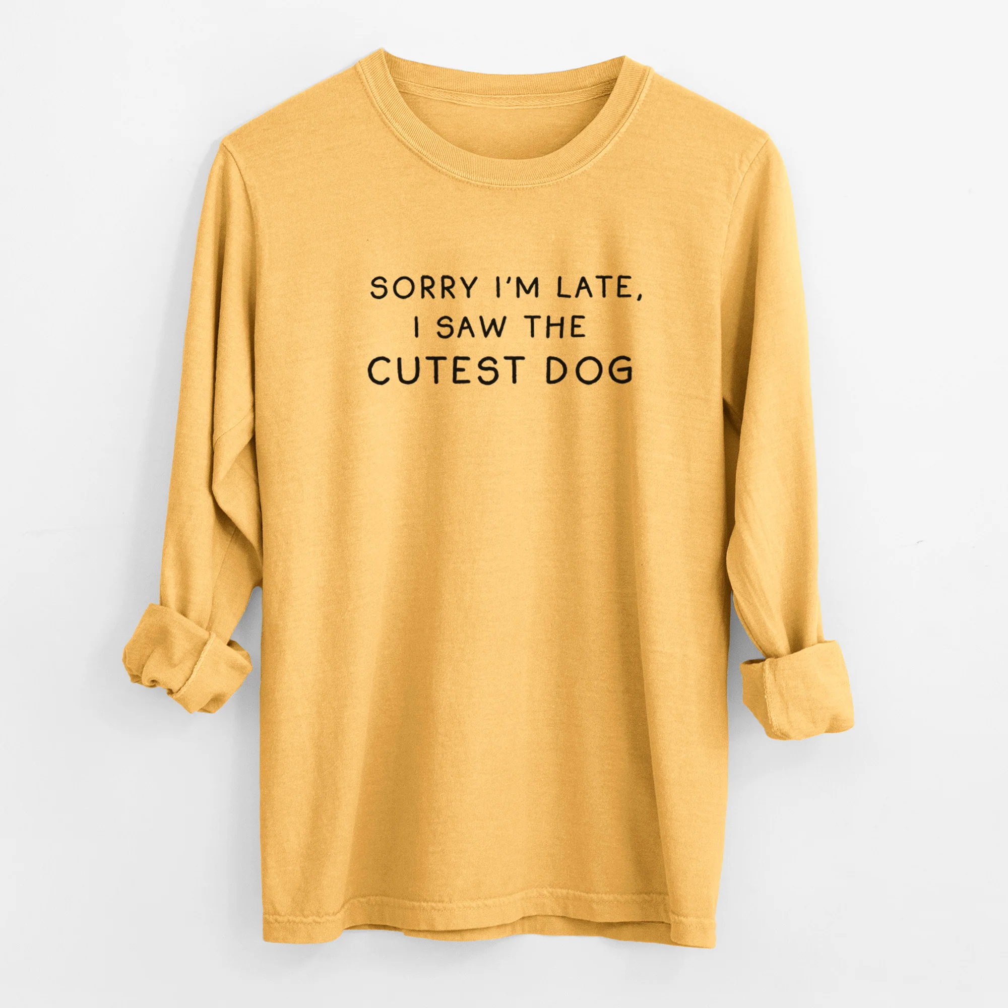 Sorry I'm Late, I Saw the Cutest Dog - Men's Heavyweight 100% Cotton Long Sleeve - Image 3